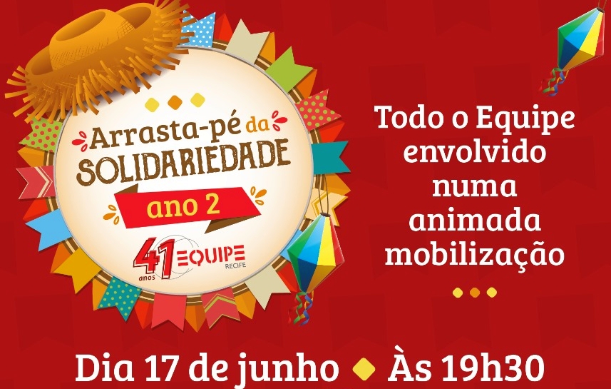 Dia 17 de junho: "Arrasta-pé da Solidariedade" - Vejam os vídeos.