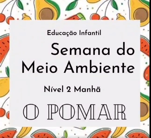 Semana do Meio Ambiente - Nível 2 - Manhã