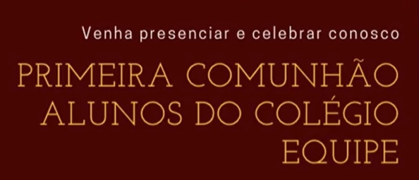Primeira Comunhão Alunos Colégio Equipe - 04/06