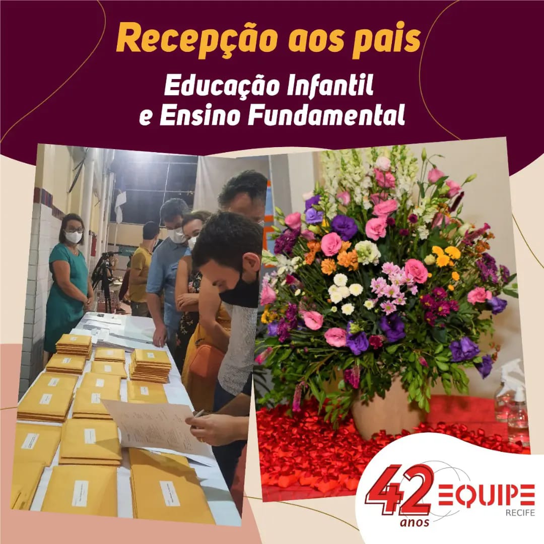 Recepção aos pais. Educação Infantil e Ensino Fundamental.