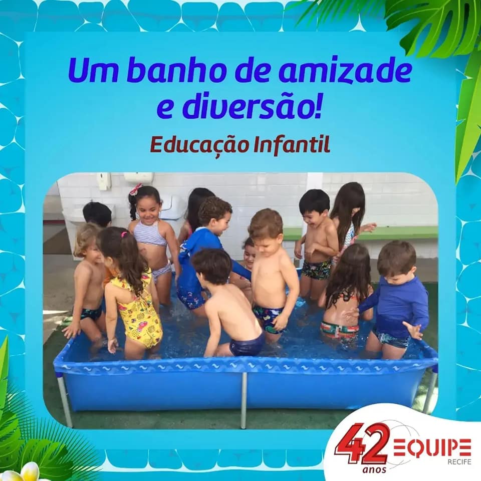 Um banho de amizade e diversão! Educação Infantil.