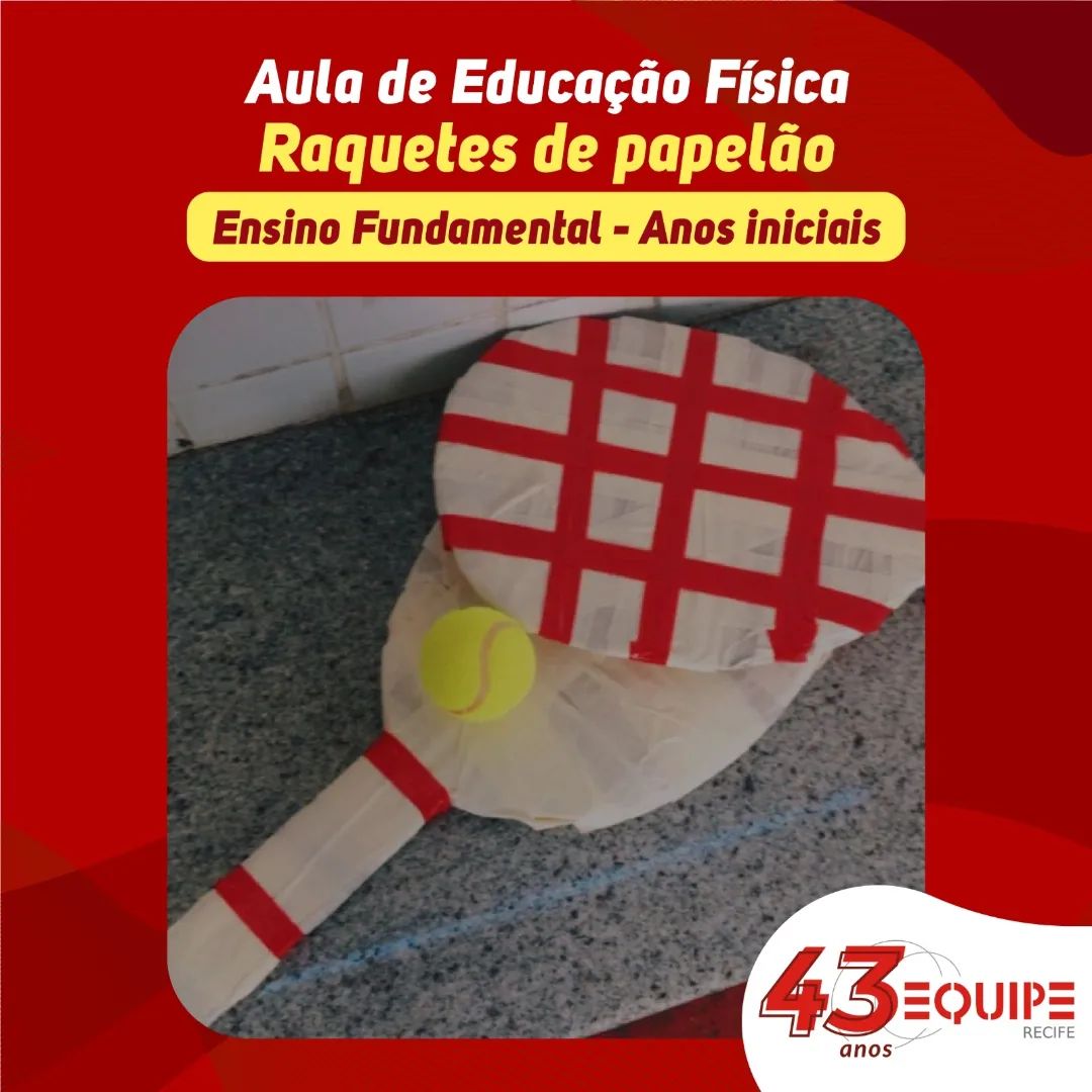 Educação Física - Raquetes de Papelão - 3º ano - Ensino Fundamental Anos Iniciais.
