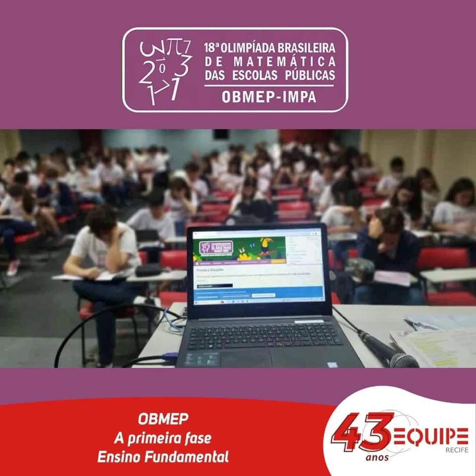 OBMEP Olimpíada Brasileira de Matemática das Escolas Públicas.