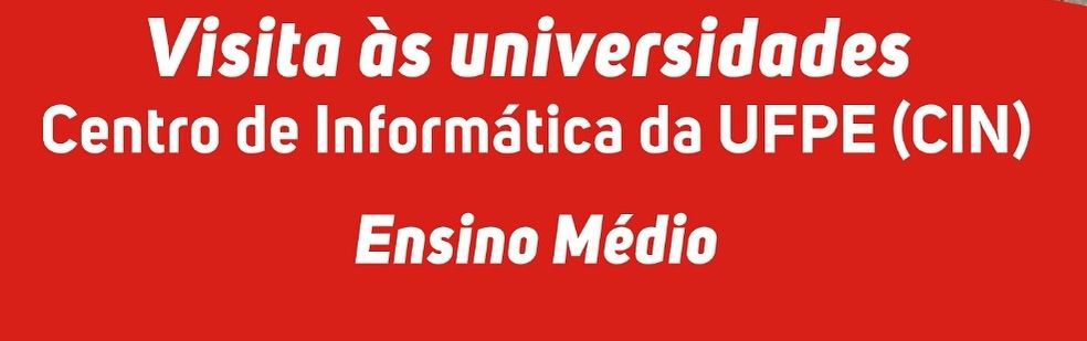 Visita às universidades. Ensino Médio.