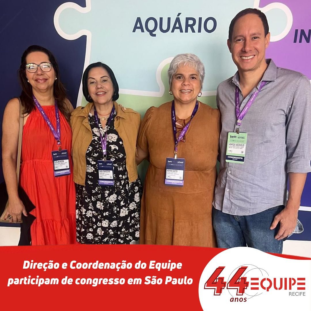 Direção e coordenação do Equipe participam de congresso em São Paulo.