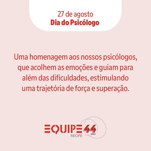 27 de agosto - Dia do Psicólogo.