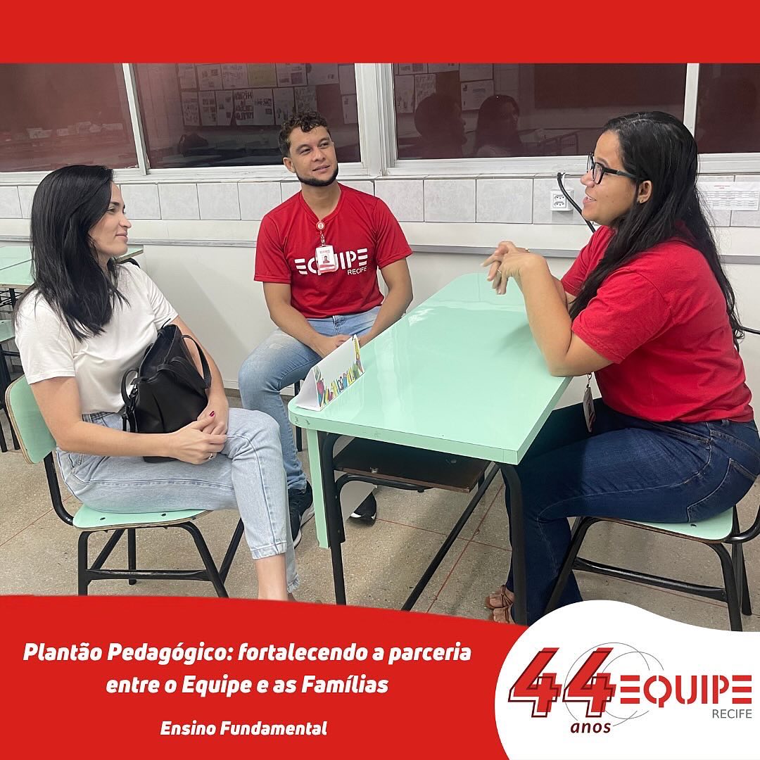 Plantão Pedagógico: fortalecendo a parceria entre o Equipe e as famílias. Ensino Fundamental.
