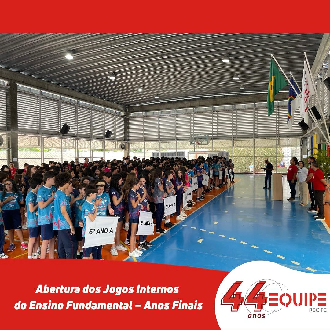 Abertura dos Jogos Internos do Ensino Fundamental - Anos Finais.