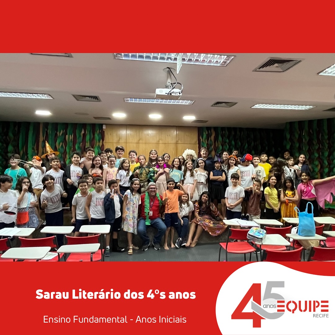 Sarau Literário dos 4º anos. Ensino Fundamental - Anos Iniciais.