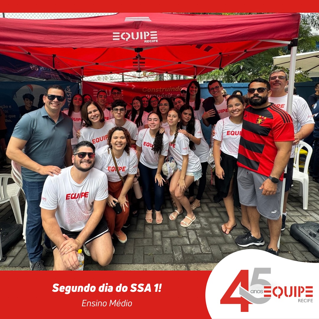 Segundo dia do SSA 1! - Ensino Médio