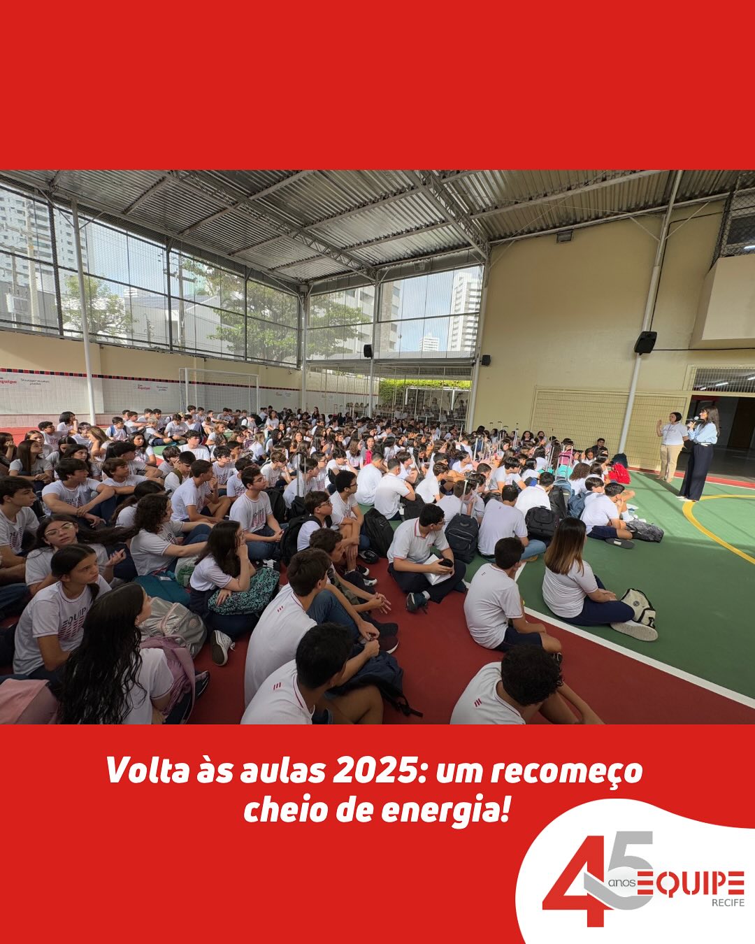 Volta as aulas 2025: um recomeço cheio de energia.