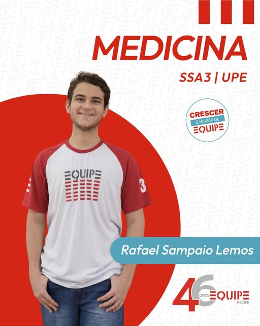 Rafael Sampaio Lemos. Medicina - SSA3/UPE.